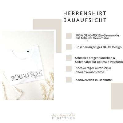 T-Shirt BAUAUFSICHT (FÜR IHN) personalisiert das doppelte Plottchen®